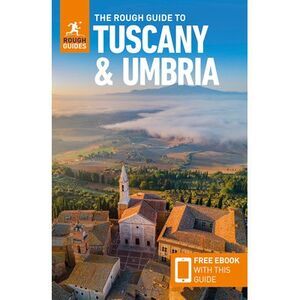 The Rough Guide to Tuscany and Umbria: Travel Guide with eBook -- Rough Guides